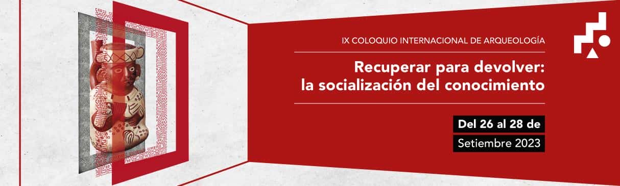 La Fundación Wiese presenta el IX Coloquio Internacional de Arqueología